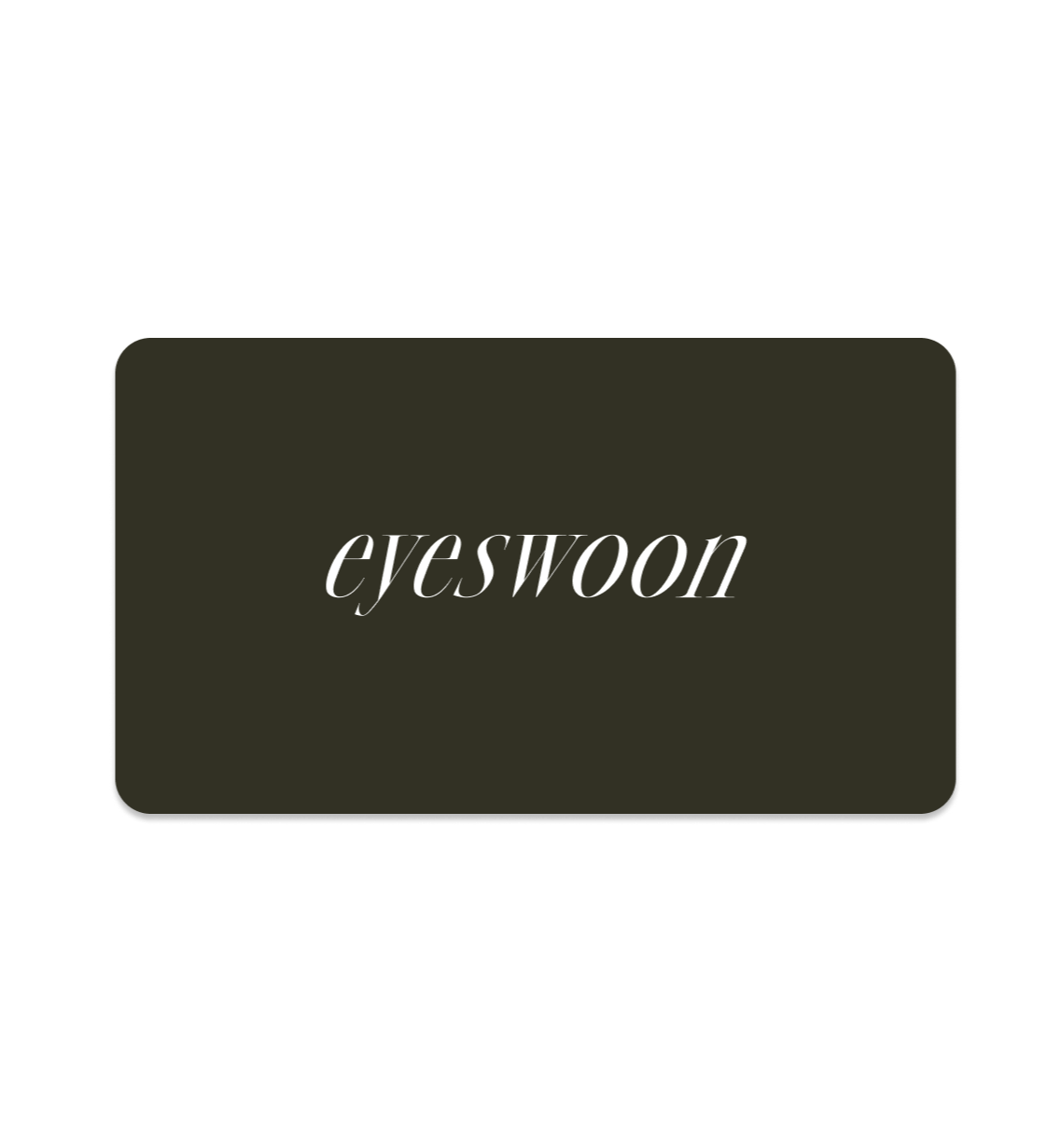 EyeSwoon Gift Card